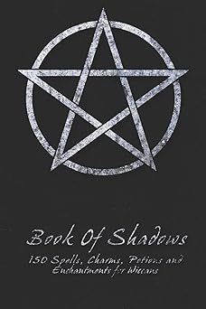 book of shadows 150 spells charms potions and enchantments for wiccans witches spell book perfect for both