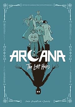 arcana the lost heirs 1st edition sam prentice jones 1250290236, 978-1250290236