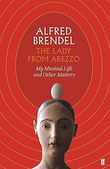 the lady from arezzo 1st edition alfred brendel 057135372x, 978-0571353729