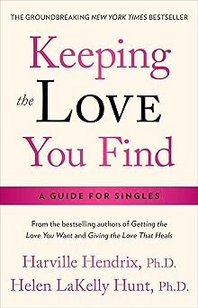 keeping the love you find a personal guide 1st edition ph d harville hendrix 0671734202, 978-0671734206