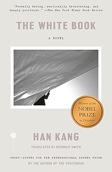 the white book a novel 1st edition han kang ,deborah smith 0525573070, 978-0525573074