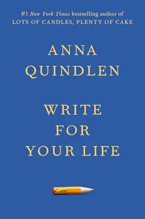 write for your life 1st edition anna quindlen 0593229835, 978-0593229835