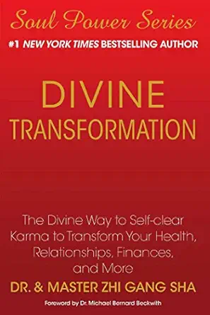 divine transformation the divine way to self clear karma to transform your health relationships finances and