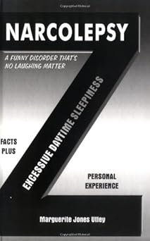narcolepsy a funny disorder thats no laughing matter 1st edition marguerite j utley 0964332817, 978-0964332812