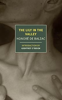 the lily in the valley 1st edition honora c de balzac ,peter bush ,geoffrey o\\\'brien 1681377985,