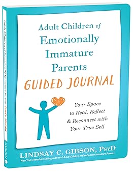 adult children of emotionally immature parents guided journal your space to heal reflect and reconnect with
