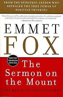 the sermon on the mount the key to success in life 1st edition emmet fox 0060628626, 978-0060628628