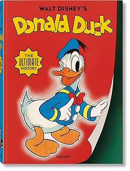walt disneys donald duck the ultimate history 1st edition david gerstein ,j b kaufman ,daniel kothenschulte