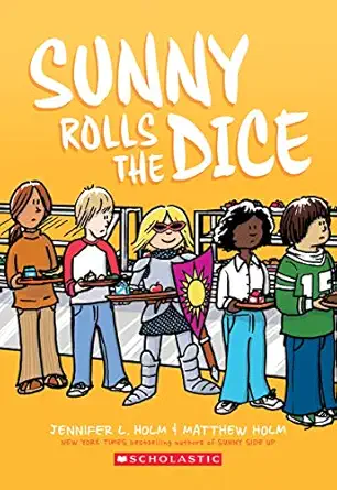 sunny rolls the dice a graphic novel 1st edition jennifer l holm ,matthew holm 1338233149, 978-1338233148