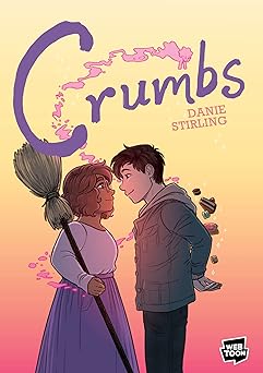 crumbs a graphic novel 1st edition danie stirling 0358467810, 978-0358467816