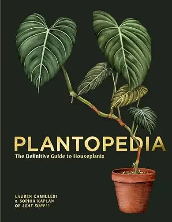 plantopedia the definitive guide to houseplants 1st edition lauren camilleri ,sophia kaplan 1925811778,