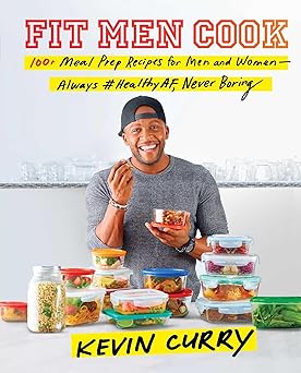 Fit Men Cook 100+ Meal Prep Recipes For Men And Women Always #Healthyaf Never Boring