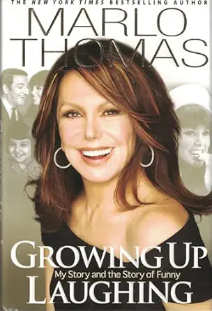 growing up laughing my story and the story of funny 1st edition marlo thomas 140132391x, 978-1401323912