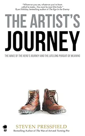 the artists journey the wake of the heros journey and the lifelong pursuit of meaning 1st edition steven