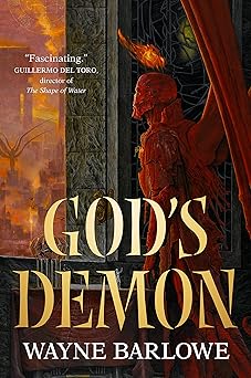 gods demon 1st edition wayne barlowe 1250206820, 978-1250206824