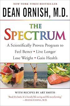 the spectrum a scientifically proven program to feel better live longer lose weight and gain health 1st