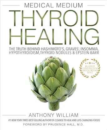 medical medium thyroid healing the truth behind hashimotos graves insomnia hypothyroidism thyroid nodules and