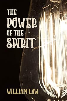 the power of the spirit 1st edition william law 1943133549, 978-1943133543