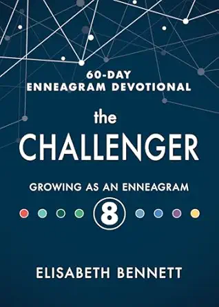 the challenger growing as an enneagram 8 1st edition elisabeth bennett ,meredith boggs 1641235780,