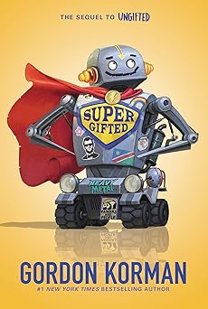 supergifted 1st edition gordon korman 0062563866, 978-0062563866