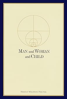 man and woman and child 1st edition harold w percival 0911650083, 978-0911650082