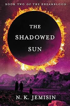 the shadowed sun 1st edition n k jemisin 0316187291, 978-0316187299