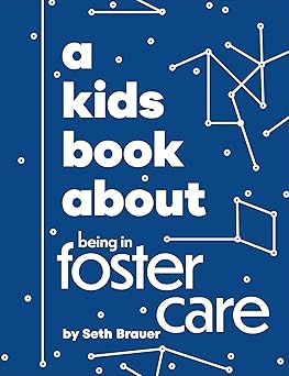 a kids book about being in foster care 1st edition heather ann brauer ,seth brauer 0241743621, 978-0241743621