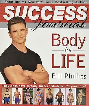 body for life success journal 1st edition bill phillips 0060515597, 978-0060515591