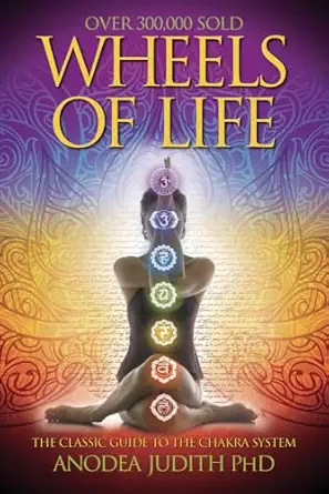 wheels of life a users guide to the chakra system 1st edition anodea judith 0875423205, 978-0875423203
