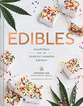 edibles small bites for the modern cannabis kitchen 1st edition stephanie hua ,coreen carroll ,linda xiao