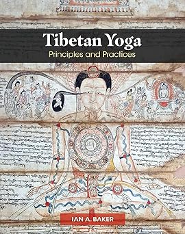 tibetan yoga principles and practices 1st edition ian a baker ,bhakha tulku pema rigdzin rinpoche 1620559129,