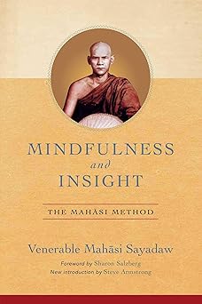 mindfulness and insight the mahasi method 1st edition venerable mahasi sayadaw 1614295379, 978-1614295372