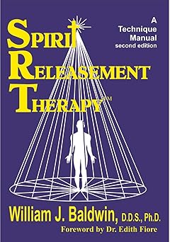 spirit releasement therapy a technique manual 1st edition baldwin ,william j ,edith fiore 092991516x,
