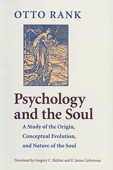 psychology and the soul a study of the origin conceptual evolution and nature of the soul 1st edition otto