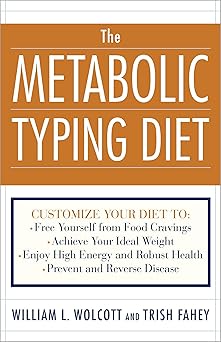 the metabolic typing diet customize your diet to free yourself from food cravings achieve your ideal weight
