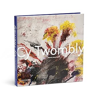 cy twombly 1st edition jonas storsve 3944874617, 978-3944874616