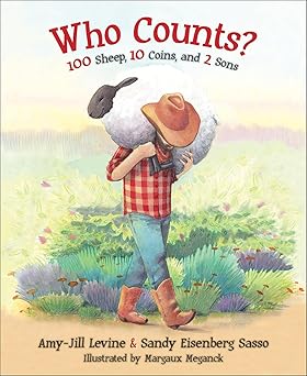 who counts 100 sheep 10 coins and 2 sons 1st edition amy jill levine ,sandy eisenberg sasso ,margaux meganck