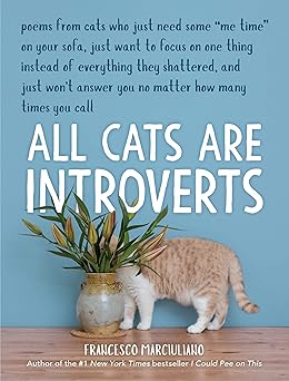 all cats are introverts 1st edition francesco marciuliano 144949563x, 978-1449495633