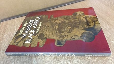 masks of black africa 1st edition ladislas segy 048623181x, 978-0486231815