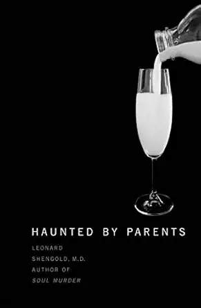 haunted by parents 1st edition leonard shengold 0300116101, 978-0300116106