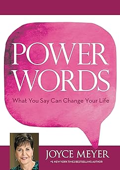 power words what you say can change your life 1st edition joyce meyer 1455587885, 978-1455587889