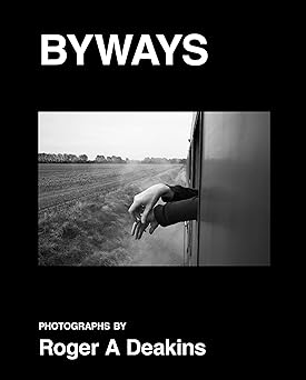 roger a deakins byways 1st edition roger a deakins 8862087519, 978-8862087513
