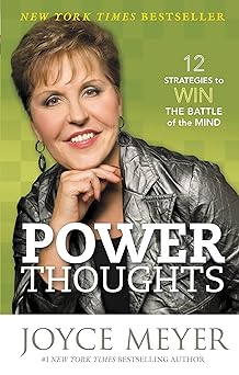power thoughts 12 strategies to win the battle of the mind 1st edition joyce meyer 1455504378, 978-1455504374