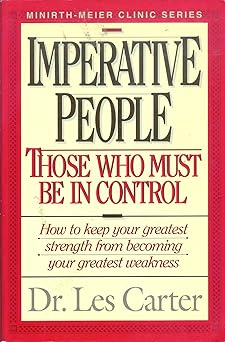 imperative people those who must be in control 1st edition les carter 0840733887, 978-0840733887