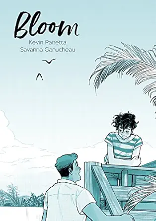 bloom 1st edition kevin panetta ,savanna ganucheau 1250196914, 978-1250196910