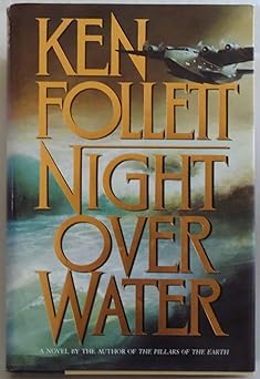 night over water 1st edition ken follett 0688046606, 978-0688046606
