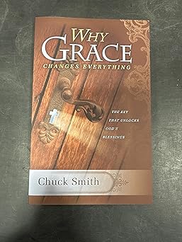 why grace changes everything 1st edition chuck smith 0936728787, 978-0936728780