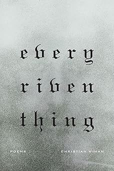 every riven thing poems 1st edition christian wiman 0374533067, 978-0374533069