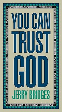 you can trust god 1st edition jerry bridges 0891095713, 978-0891095712