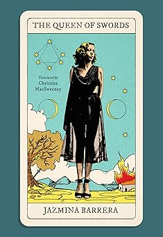 the queen of swords 1st edition jazmina barrera ,christina macsweeney 1949641872, 978-1949641875